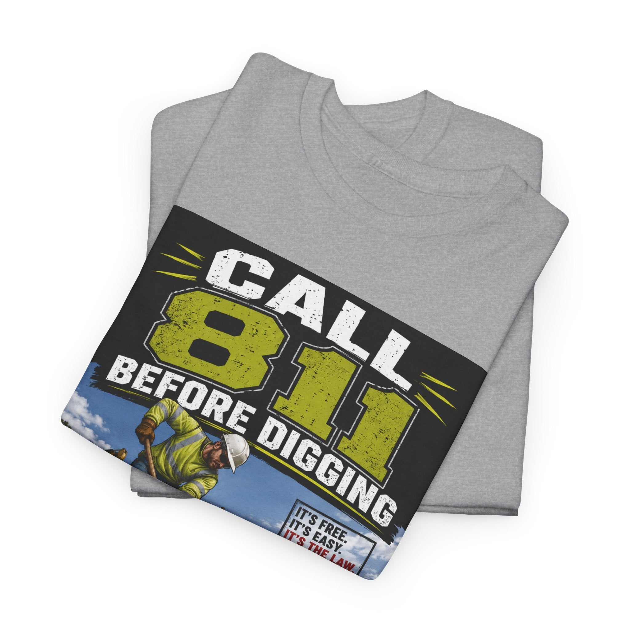 Call 811 Before Digging T-Shirt — Utility Safety Awareness Tee