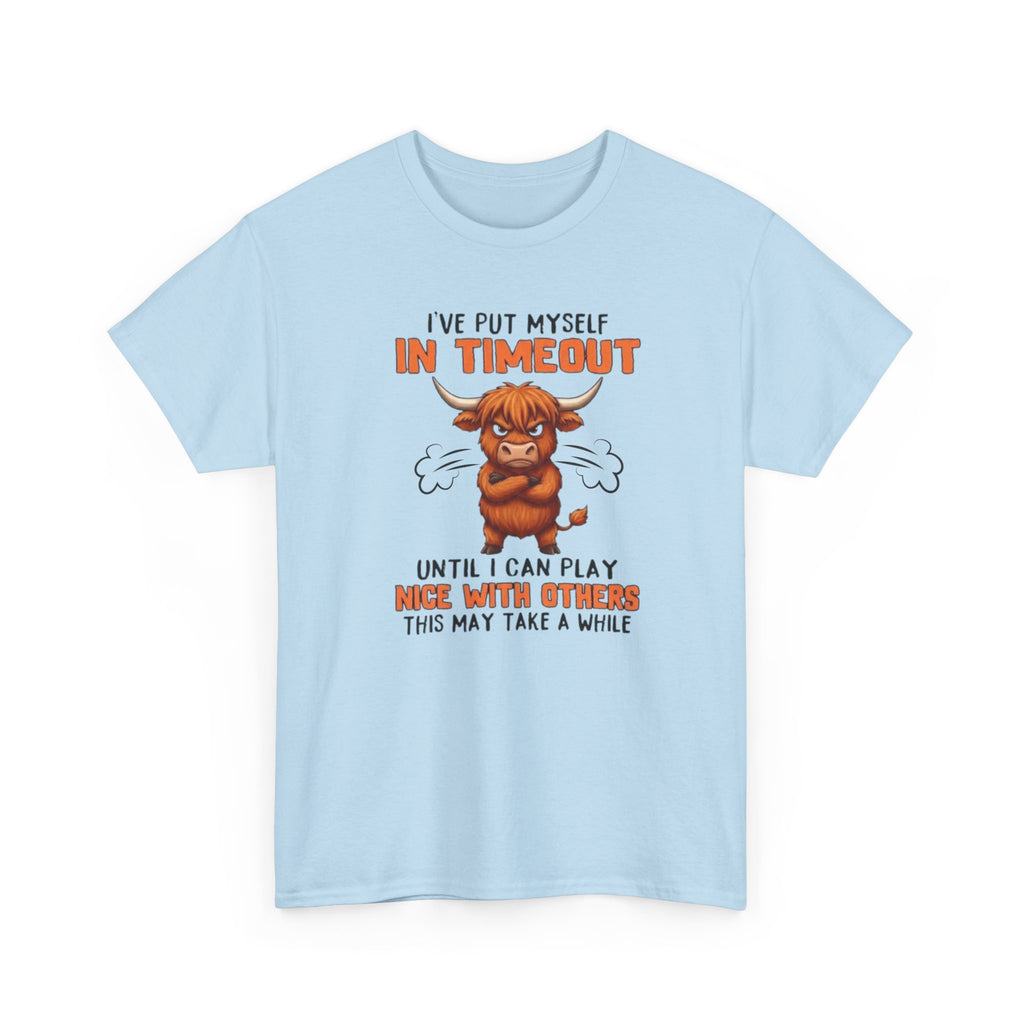 Funny 'I've Put Myself in Timeout' T-Shirt — Cute Grumpy Highland Cow Humor Tee