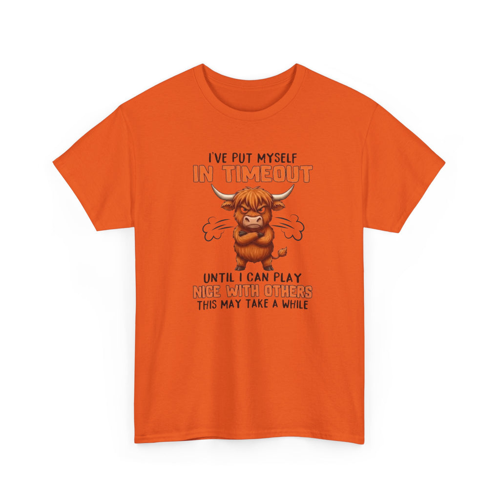 Funny 'I've Put Myself in Timeout' T-Shirt — Cute Grumpy Highland Cow Humor Tee