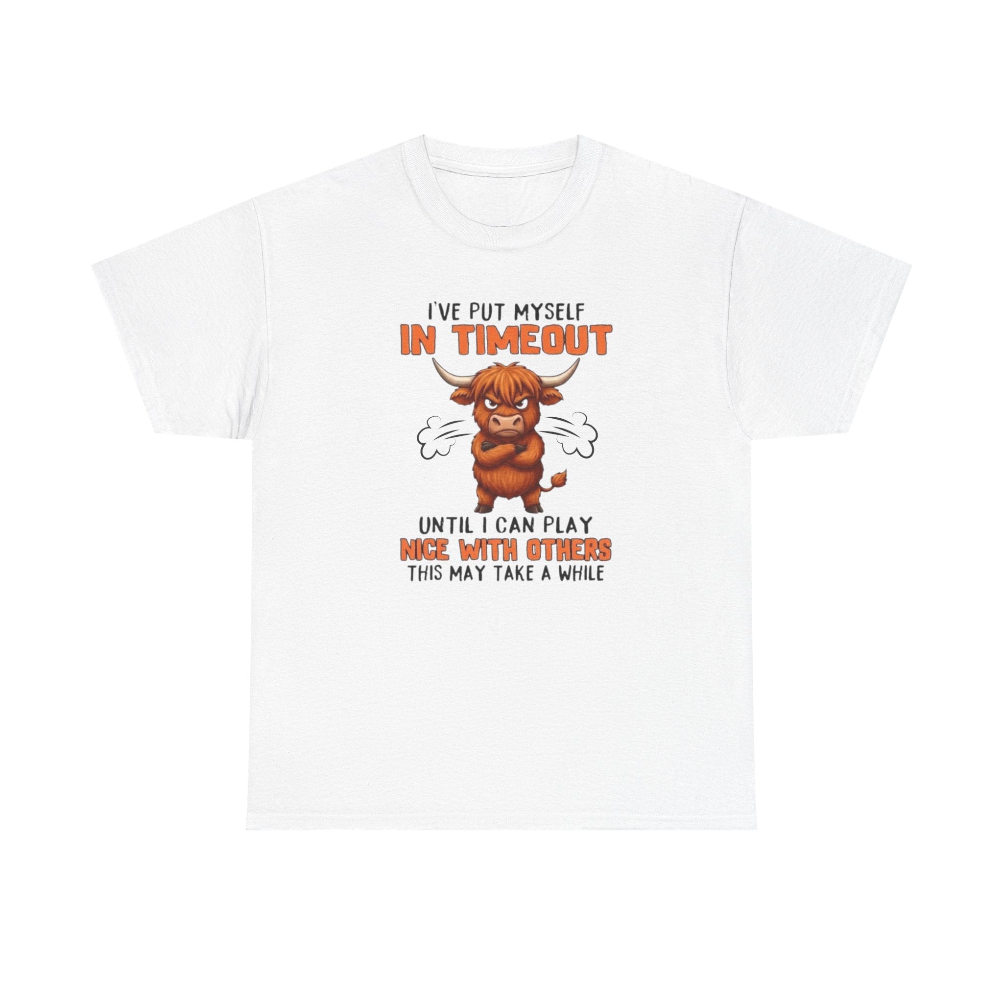 Funny 'I've Put Myself in Timeout' T-Shirt — Cute Grumpy Highland Cow Humor Tee