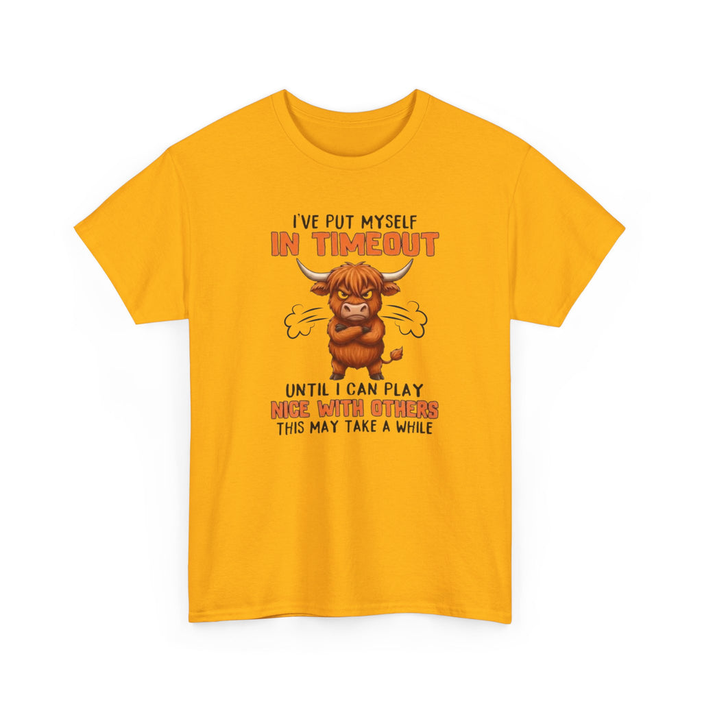 Funny 'I've Put Myself in Timeout' T-Shirt — Cute Grumpy Highland Cow Humor Tee