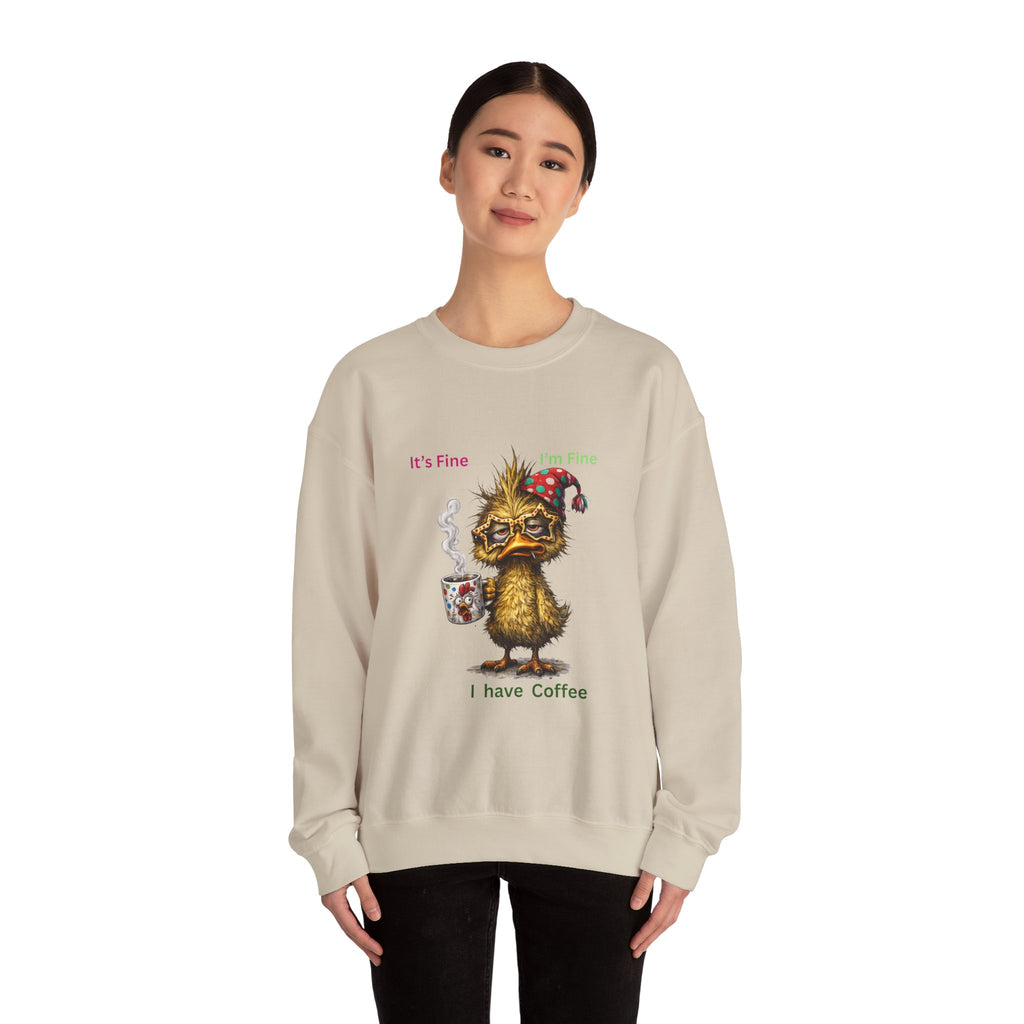 Crewneck Sweatshirt — "It's Fine, I Have Coffee" Cute Sleepy Chick Coffee Sweatshirt