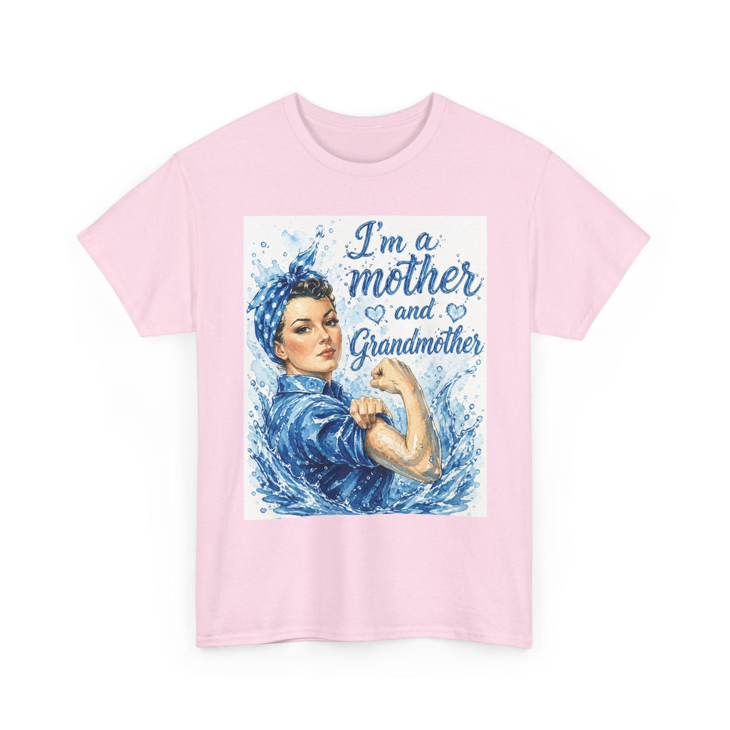 Rosie-Style 'I'm a Mother and Grandmother' T-Shirt