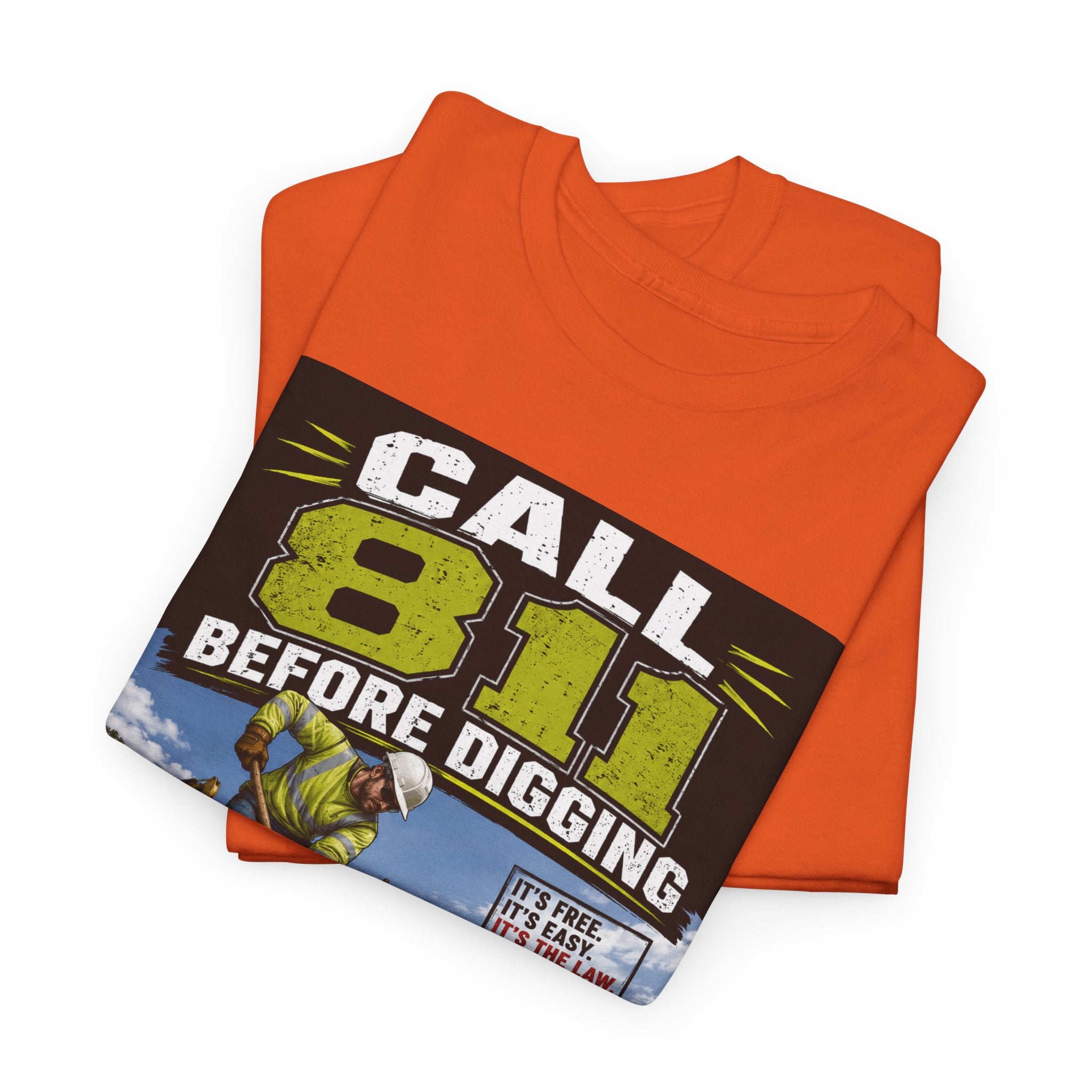 Call 811 Before Digging T-Shirt — Utility Safety Awareness Tee