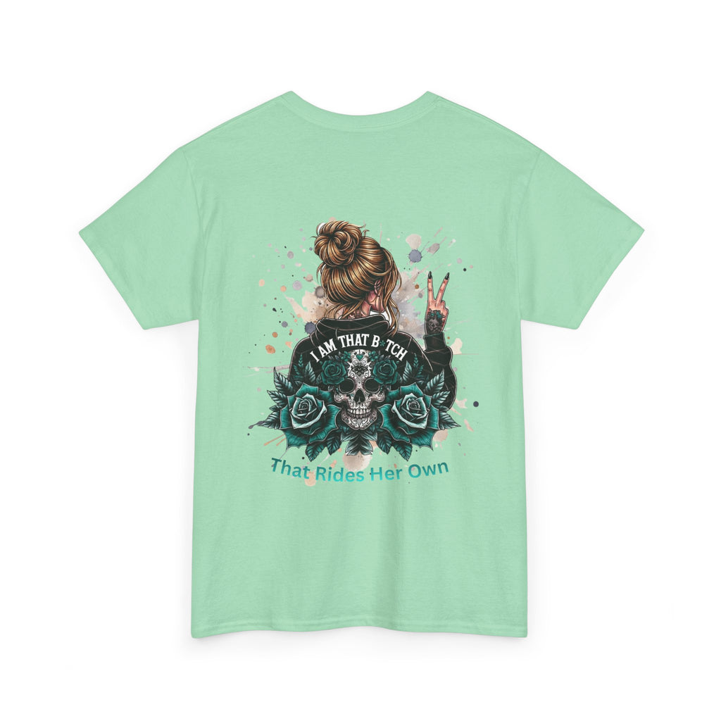 Skull & Roses "I Am That B*tch" Graphic Tee (Back Print)