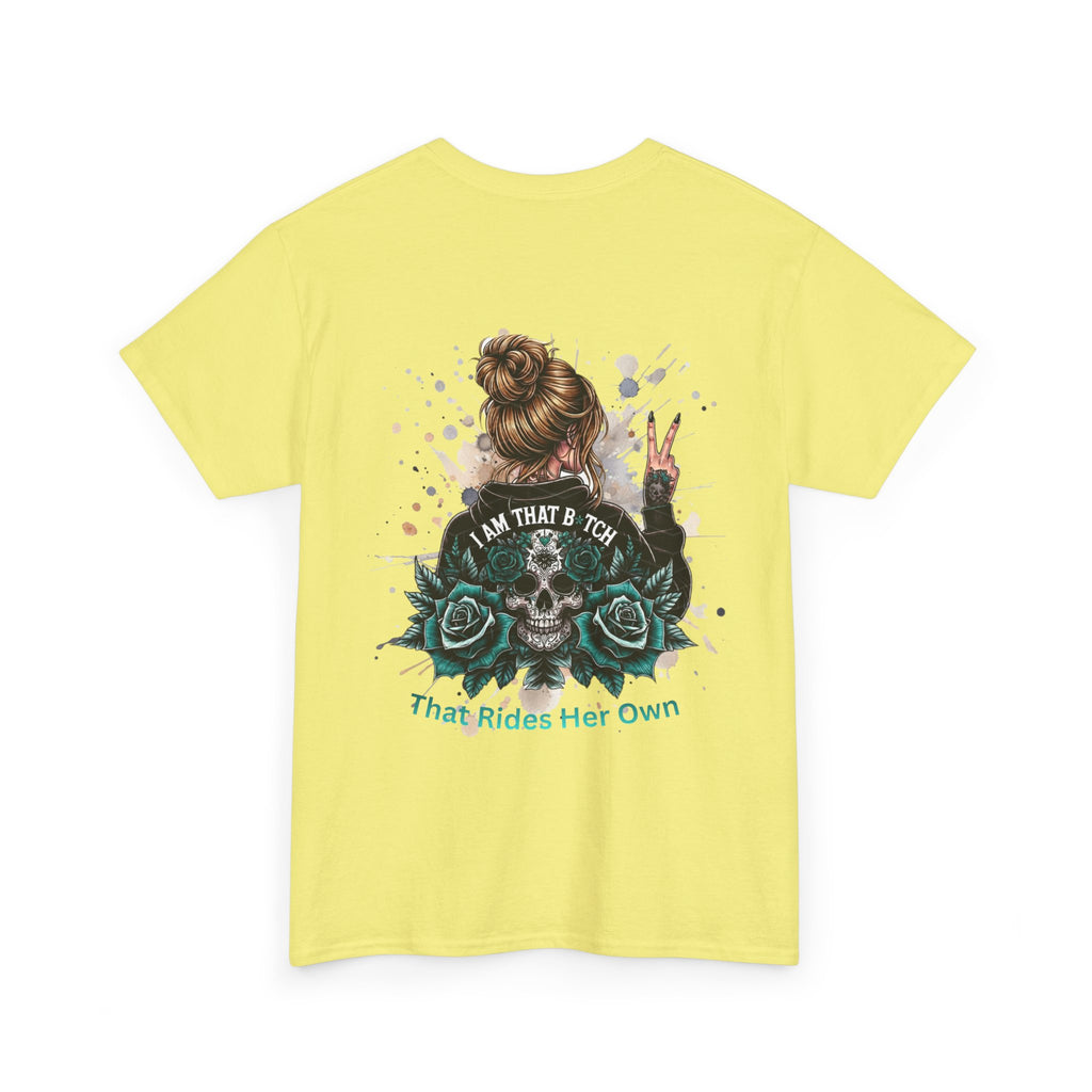 Skull & Roses "I Am That B*tch" Graphic Tee (Back Print)