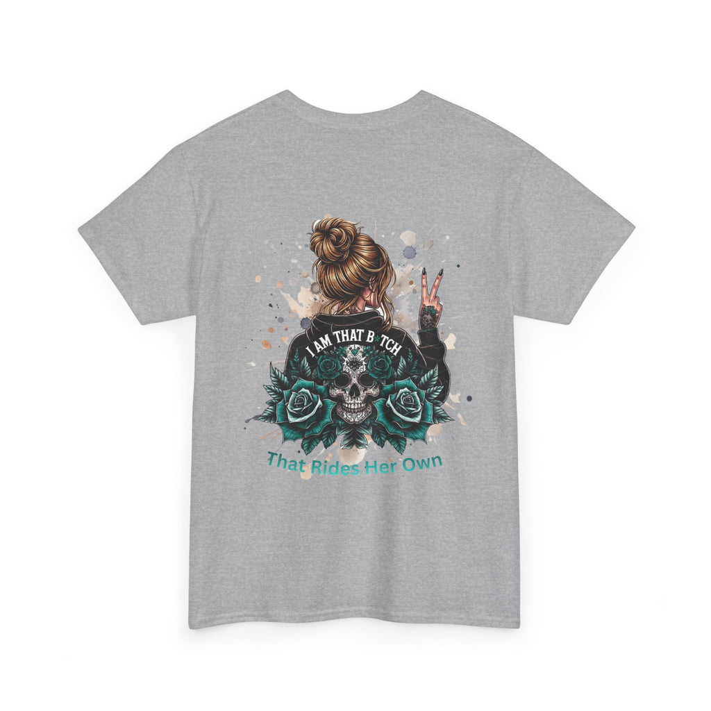 Skull & Roses "I Am That B*tch" Graphic Tee (Back Print)