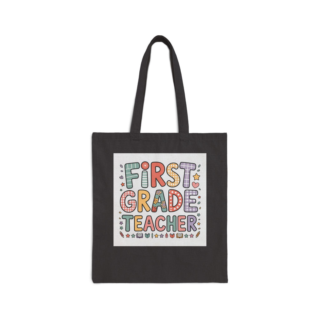 First Grade Teacher Tote Bag — Cute Colorful Teacher Gift Canvas Tote