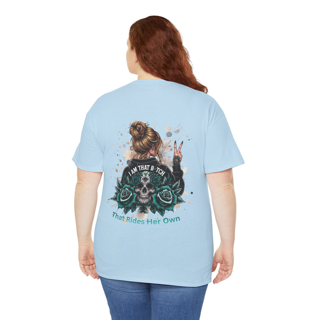 Skull & Roses Graphic Tee — “I Am That B*tch” Women’s Empowerment T-Shirt