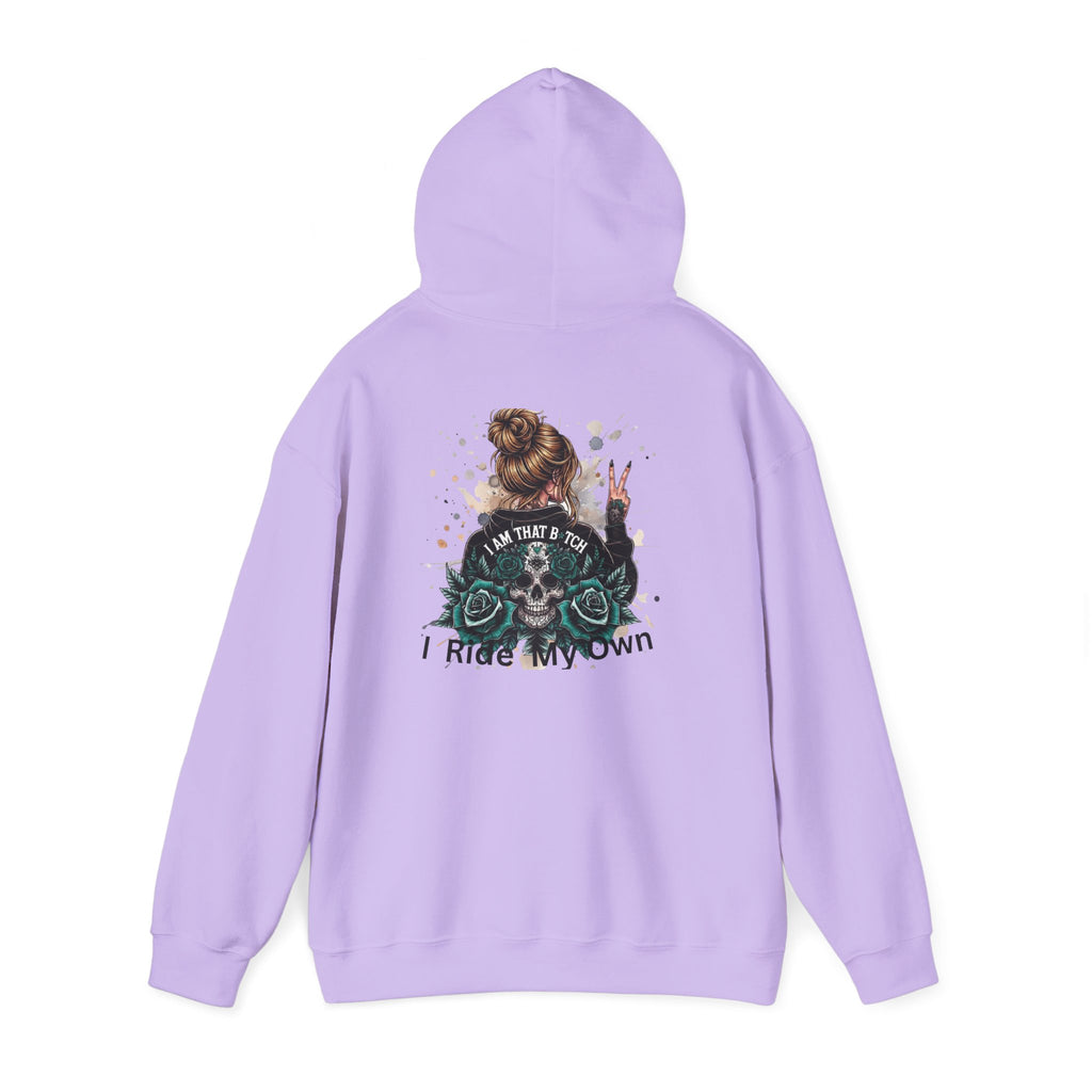 Biker Girl Hoodie – "I Am That B*tch I Ride My Own" Motorcycle Graphic Sweatshirt