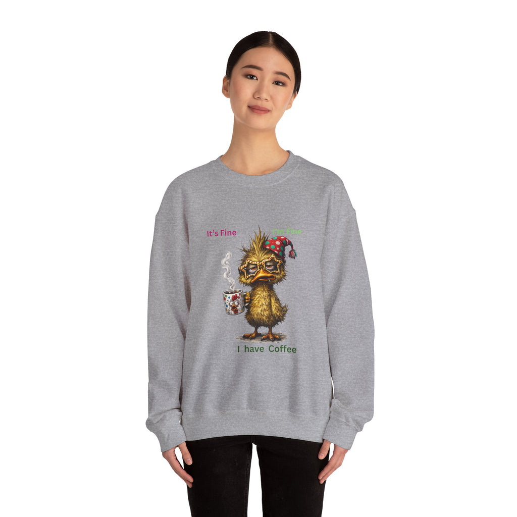 Crewneck Sweatshirt — "It's Fine, I Have Coffee" Cute Sleepy Chick Coffee Sweatshirt