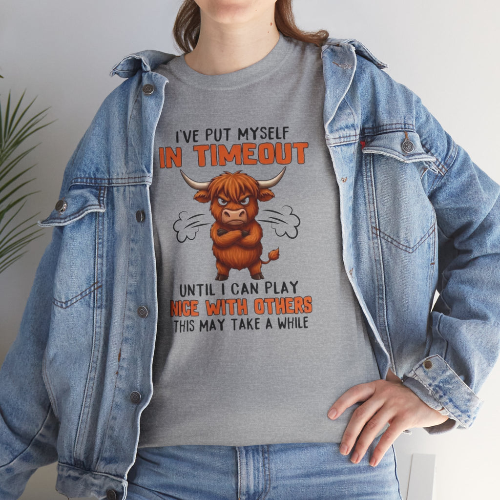 Funny 'I've Put Myself in Timeout' T-Shirt — Cute Grumpy Highland Cow Humor Tee