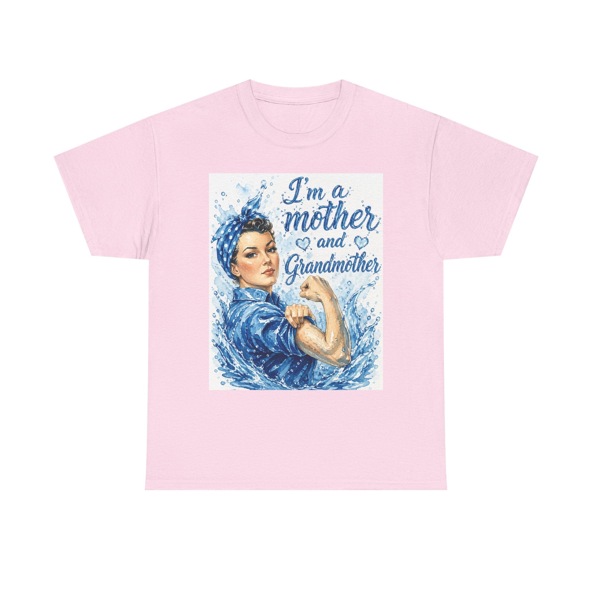Rosie-Style 'I'm a Mother and Grandmother' T-Shirt