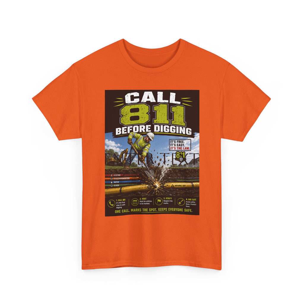 Call 811 Before Digging T-Shirt — Utility Safety Awareness Tee