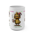 I Have Coffee Mug — Funny Tired Duck Coffee Cup, "I'm Fine" Morning Humor 15oz