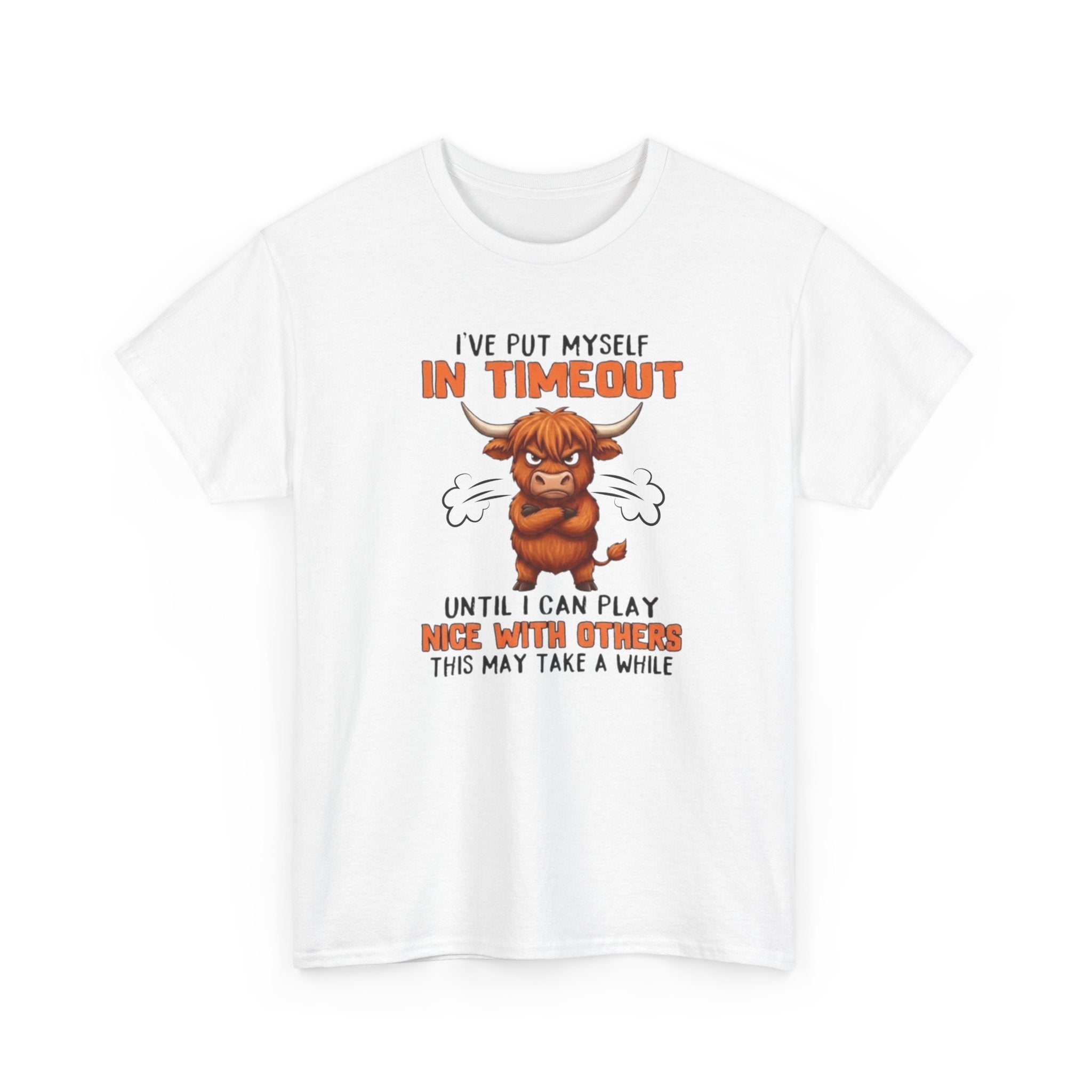 Funny 'I've Put Myself in Timeout' T-Shirt — Cute Grumpy Highland Cow Humor Tee