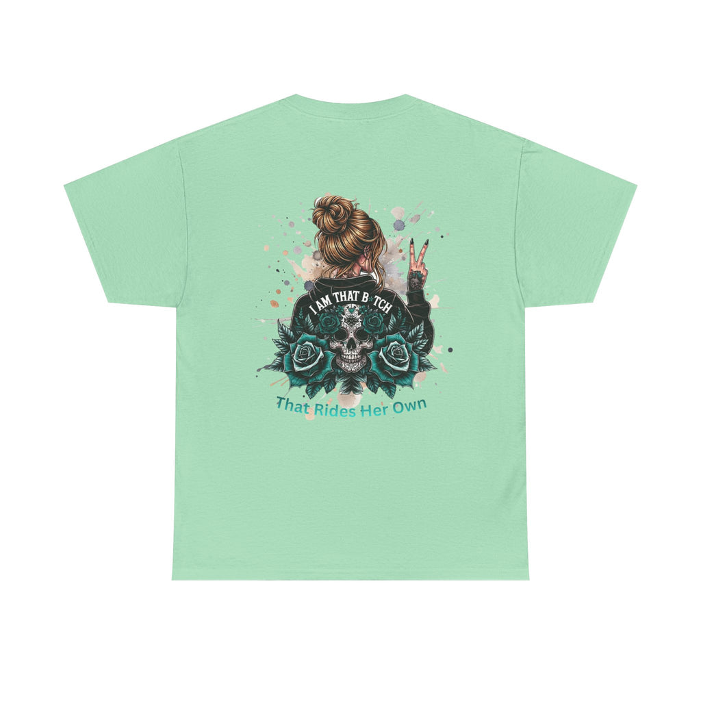 Skull & Roses "I Am That B*tch" Graphic Tee (Back Print)