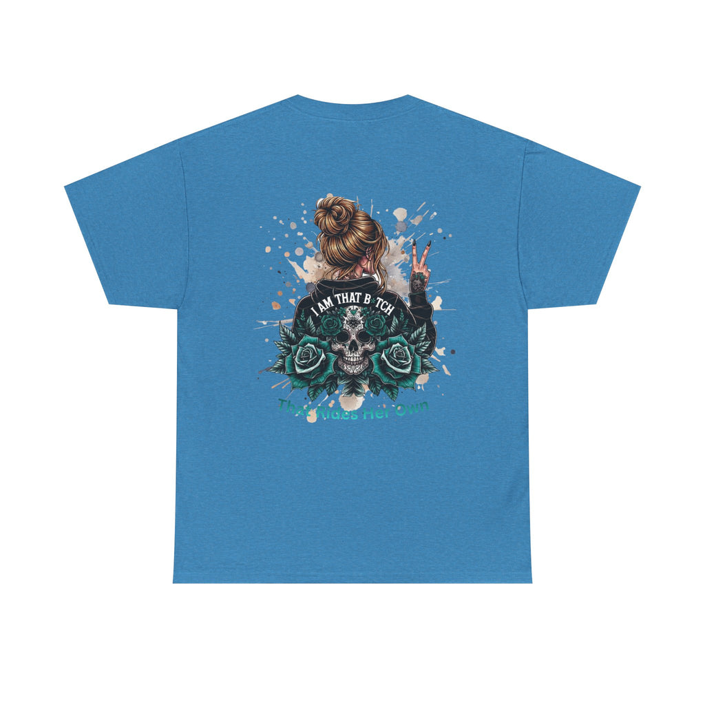 Skull & Roses "I Am That B*tch" Graphic Tee (Back Print)