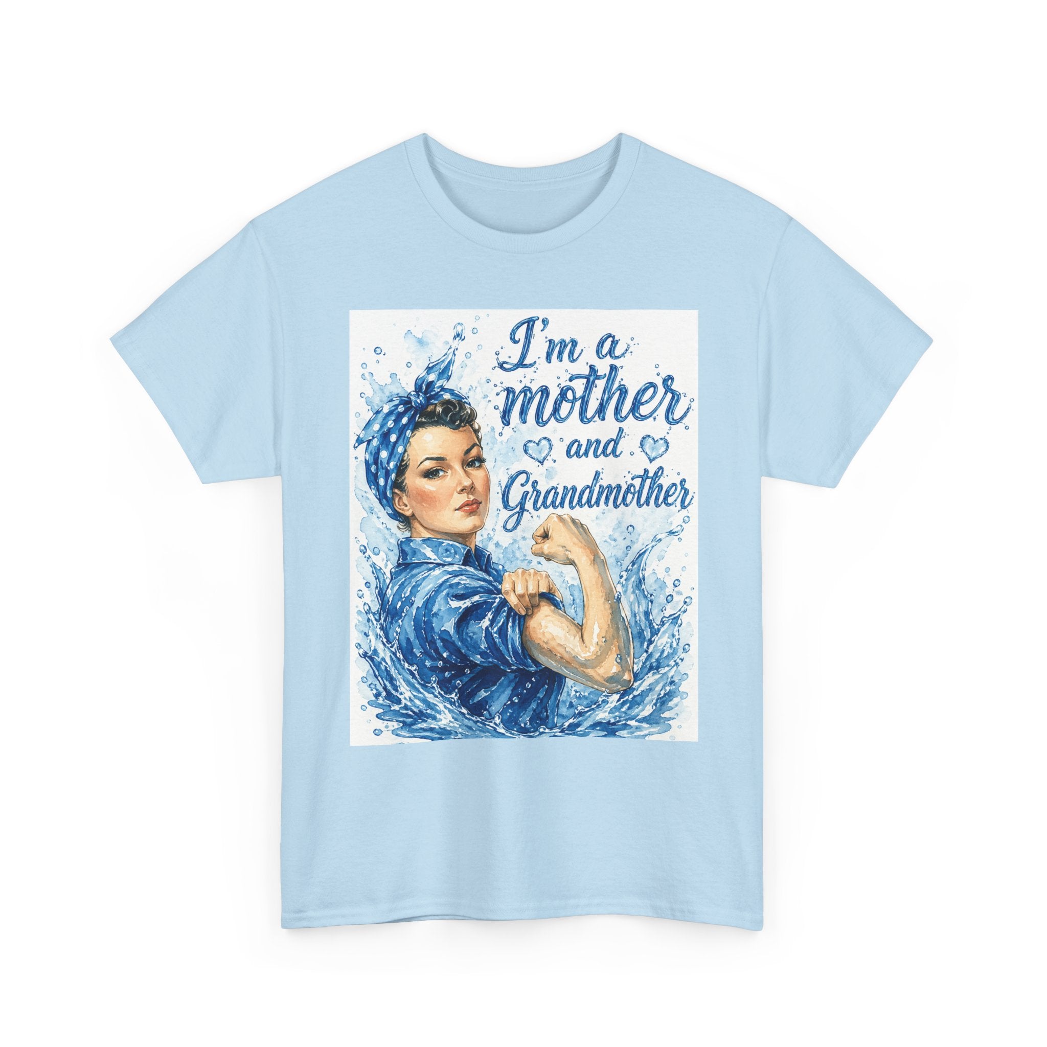 Rosie-Style 'I'm a Mother and Grandmother' T-Shirt