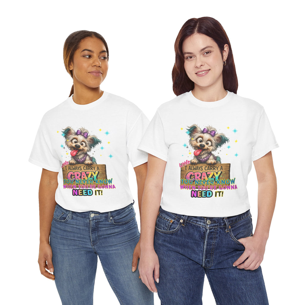 Dog Lover T-Shirt - "I Always Carry a Crazy Dog Mom" Cute Puppy Graphic Tee