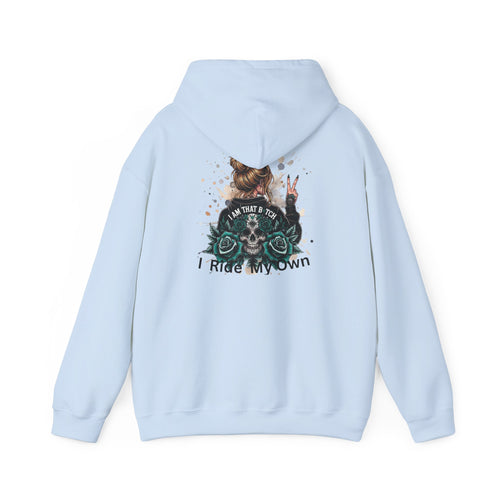 Biker Lady Hoodie — I’m That Bitch, I Ride My Own Motorcycle Graphic Sweatshirt
